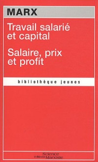 Travail salarié et capital : Suivi de Salaire, prix et profit