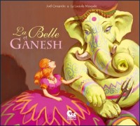 La Belle et Ganesh
