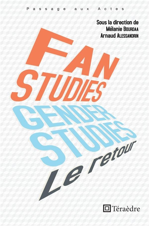 Fan & Gender Studies : le retour