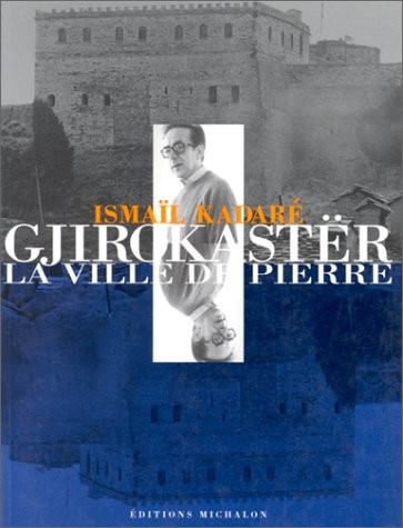 Gjirokastër, la ville de pierre