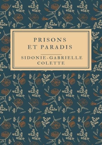 Prisons et Paradis