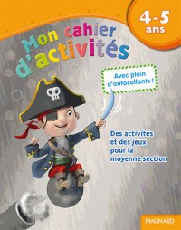 Mon cahier d'activités pirate : 4-5 ans
