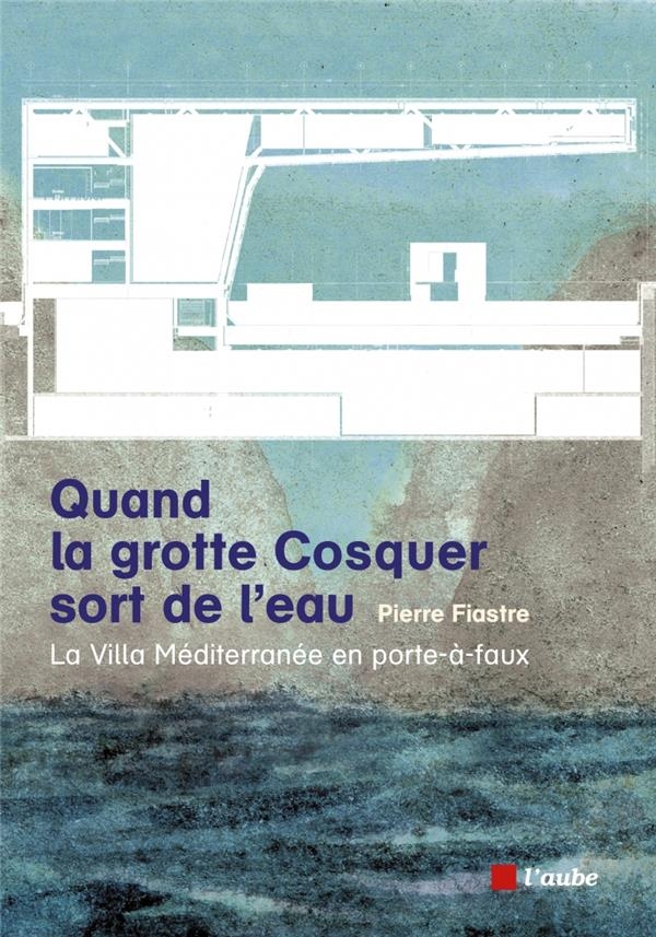 Quand la grotte Cosquer sort de l'eau - La villa Méditerrané