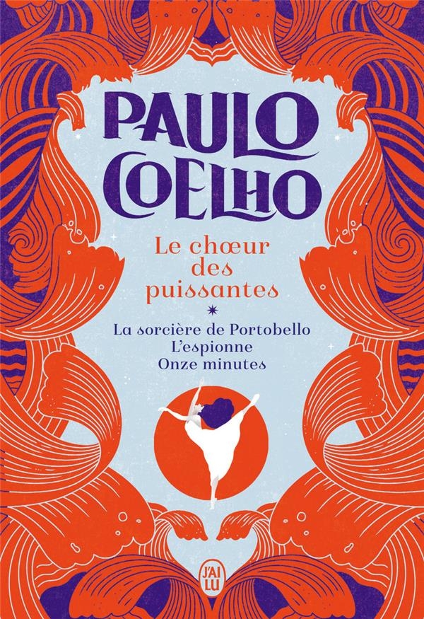 Le choeur des puissantes: La sorcière de Portobello - L'espionne - Onze minutes
