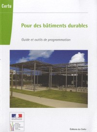Pour des bâtiments durables : Guide et outils de programmation