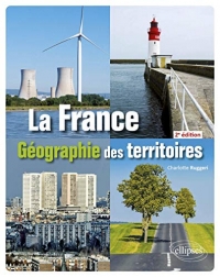 La France: Géographie des territoires