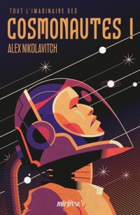 Tout l'imaginaire des Cosmonautes !