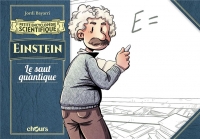 Petite encyclopédie scientifique - Einstein: Le saut quantique