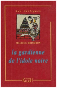 La Gardienne de l'idole noire