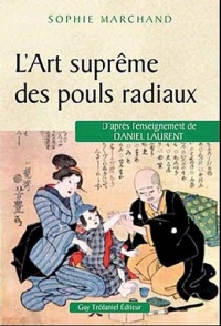 L'art suprème des pouls radiaux