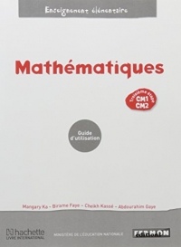 Mathematiques Sénégal CM1/CM2 Guide d'Utilisateur Troisième Etape