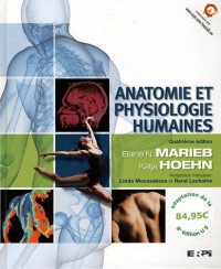 Anatomie et physiologie humaines + eText: Edition reliée et cartonnée