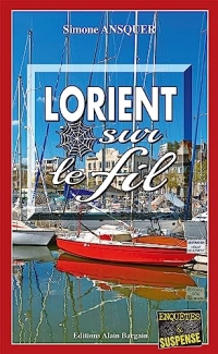 Lorient sur le fil: Course contre la montre