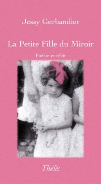 La Petite Fille du Miroir
