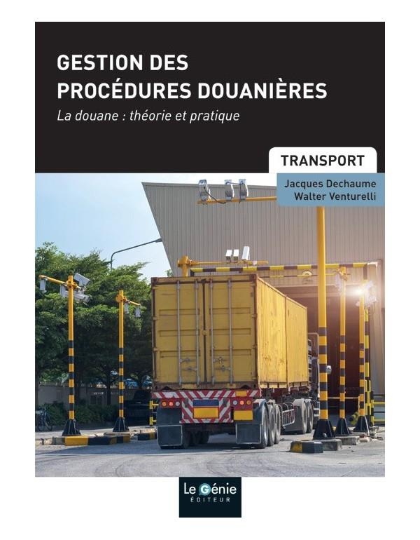 Gestion des procédures douanières