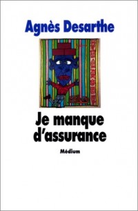 Je manque d'assurance