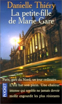 La petite-fille de Marie Gare