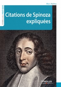 Citations de Spinoza expliquées