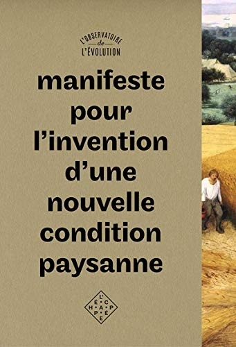 Manifeste pour l'invention d'une nouvelle condition paysanne