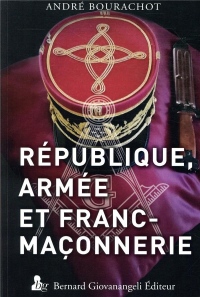 République, Armée et Franc-Maçonnerie