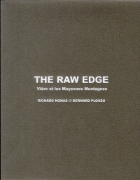 The Raw Edge. Vière et les Moyennes Montagnes, 2 volumes