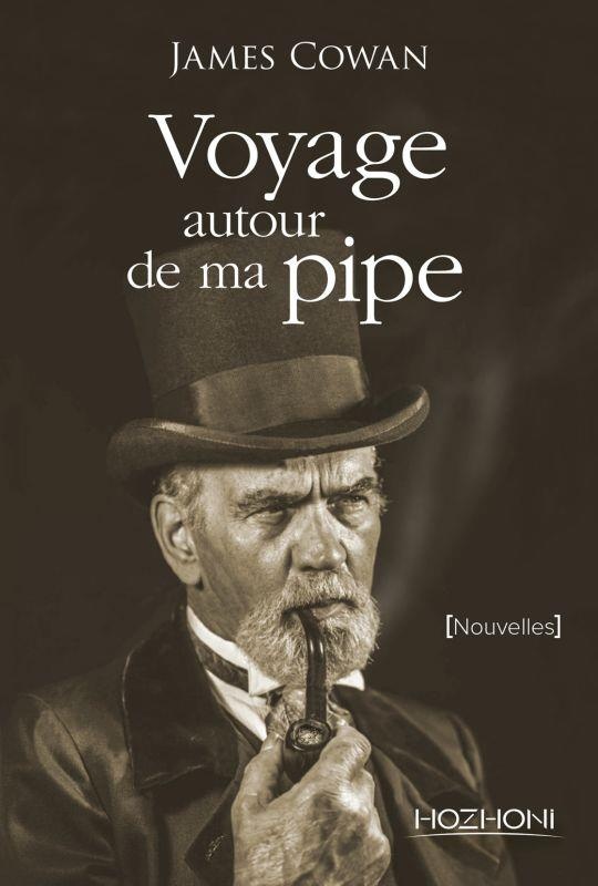 Voyage Autour de Ma Pipe