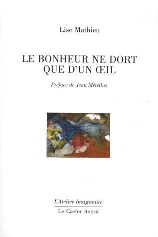 Le Bonheur ne dort que d'un oeil