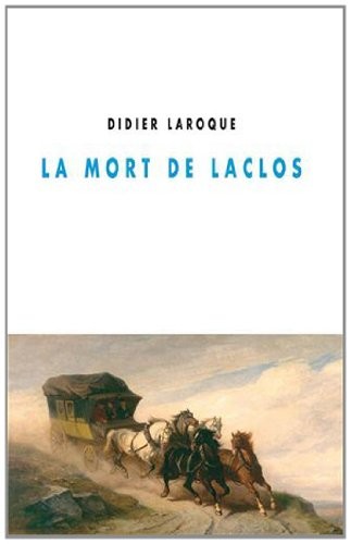 La mort de Laclos