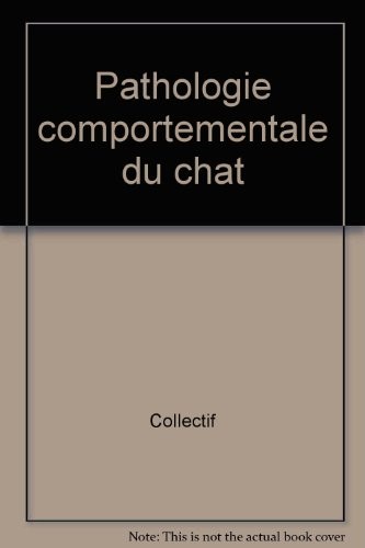 Pathologie comportementale du chat