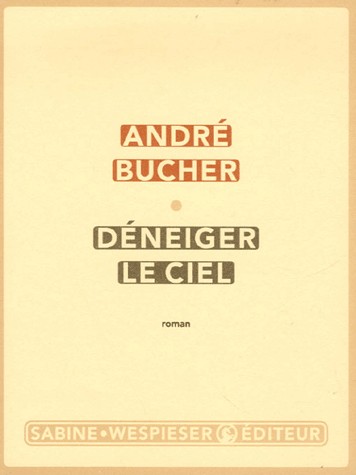 Déneiger le ciel