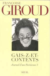 Gais-z-et-Contents. Journal d'une Parisienne, t. 3 (1996)