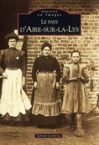 Aire-sur-la-Lys (Le Pays d')