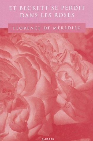 Et Beckett se perdit dans les roses