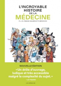 L'Incroyable histoire de la médecine