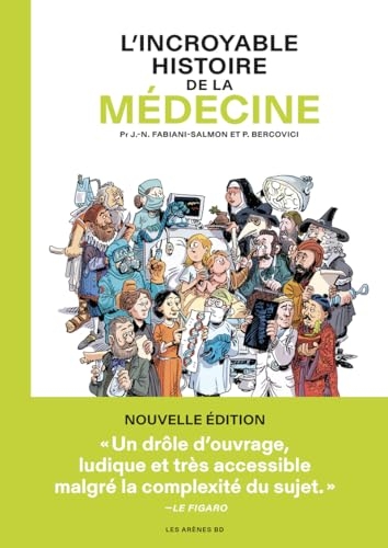 L'Incroyable histoire de la médecine