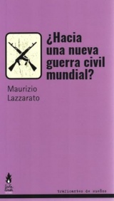 ¿Hacia una guerra civil mundial?