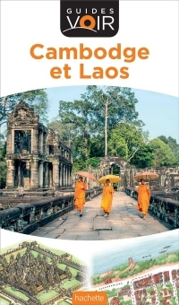 Guide Voir Cambodge et Laos