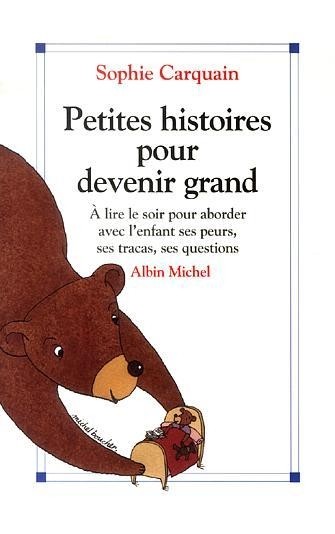 Petites histoires pour devenir grand