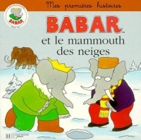 Babar et le mammouth des neiges