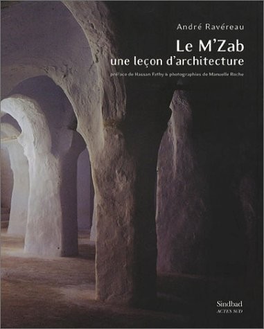 Le M'Zab, une leçon d'architecture