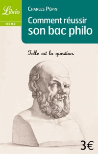 Comment réussir son Bac philo