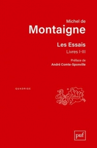 Les Essais. Livres I-III