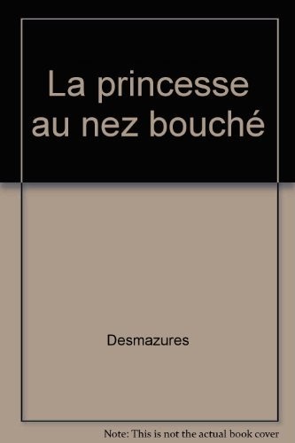 La princesse au nez bouché