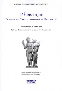 L'éristique: Définitions, caractérisations et historicité