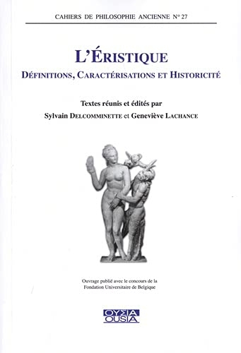 L'éristique: Définitions, caractérisations et historicité