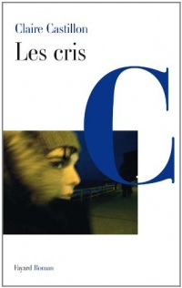 Les cris (Littérature Française)