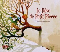 Le Rêve de Petit Pierre