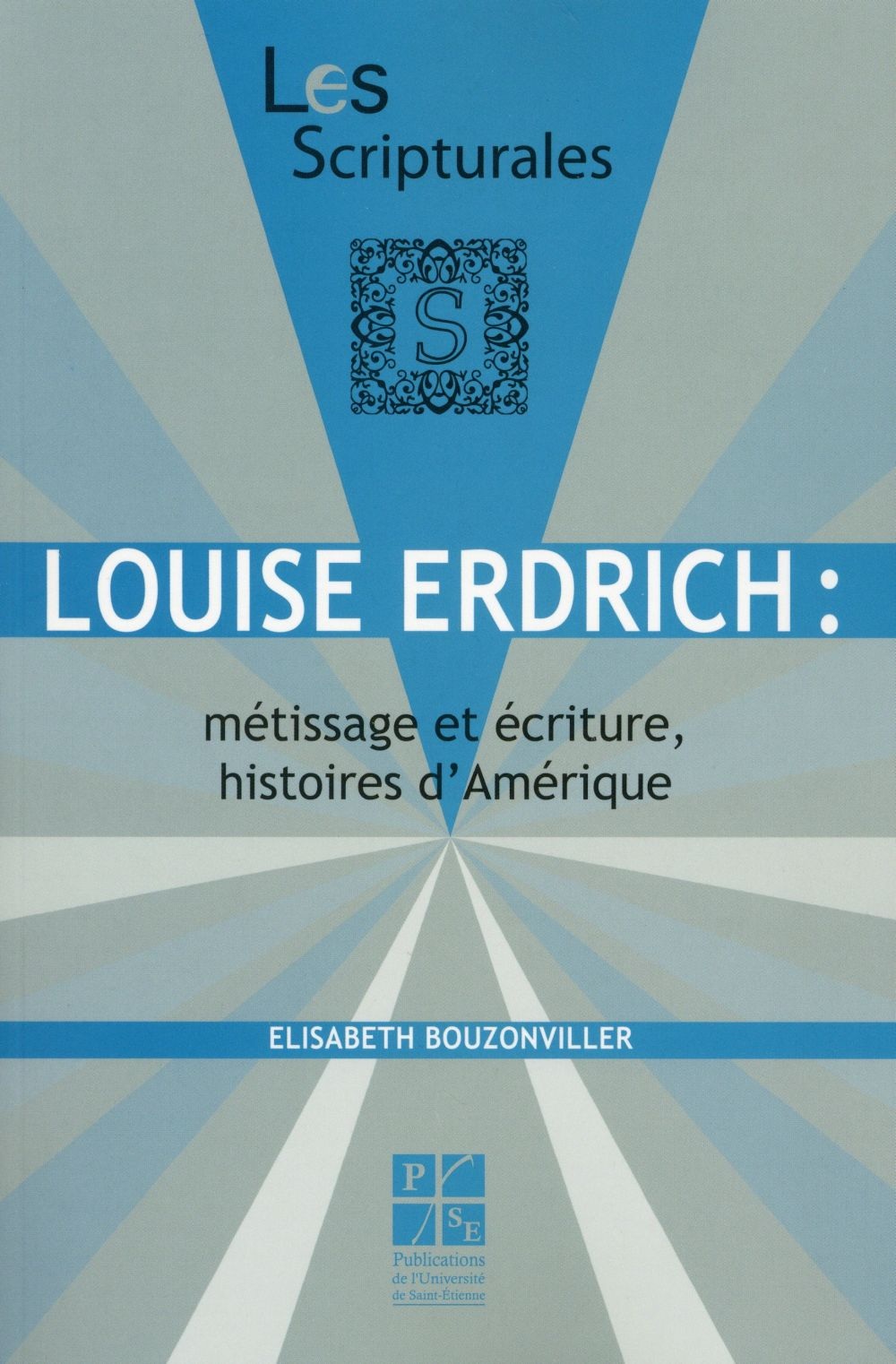 Louise Erdrich : métissage et écriture, histoires d'Amérique