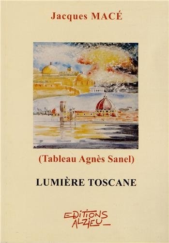 Lumière toscane