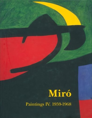 Miro Paintings, tome 4 : 1959/1968